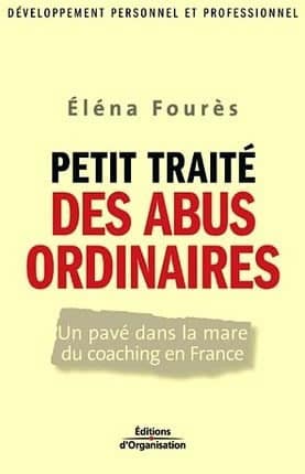 Petit traité des abus ordinaires - Elena Fourès Petit traité des abus ordinaires - Elena Fourès